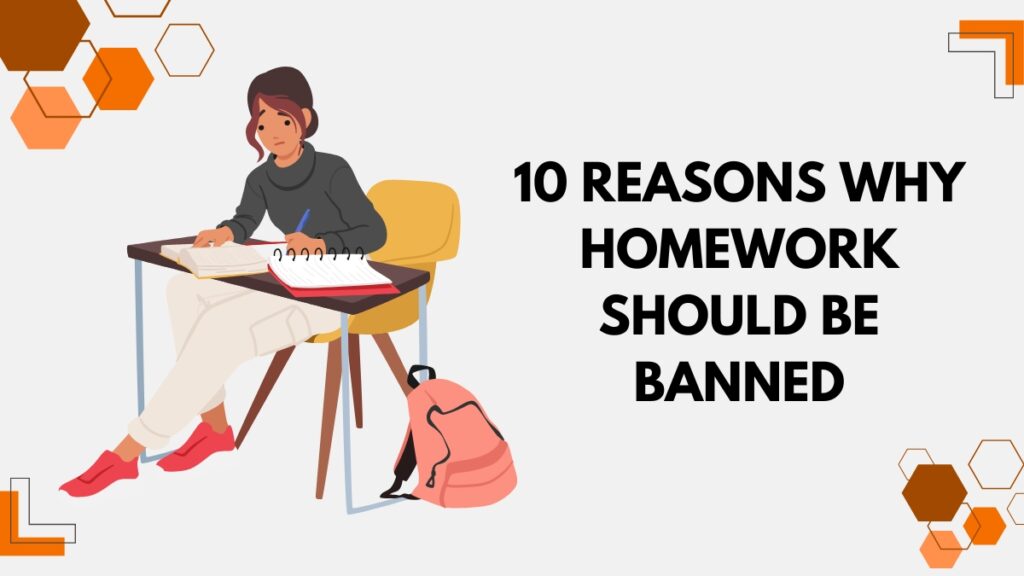 why homework should be banned 