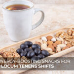 Top Energy-Boosting Snacks for Long Locum Tenens Shifts